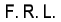 Manufacturer Id = 50002 F. R. L.