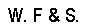 Manufacturer Id = 50068 W. F. & S.