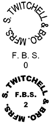 Manufacturer Id = 51481 S. TWITCHELL & BRO. MFRS F. B. S. 2
