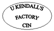 U Kendall's Factory CIN