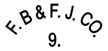 Manufacturer Id = 55921 F. B. & F. J. CO. 9