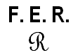 F. E. R.